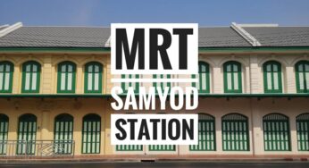 MRT สามยอด ไปเที่ยวที่ไหนได้บ้าง? รีวิวพาเที่ยวรอบๆ MRT SAMYOT STATION